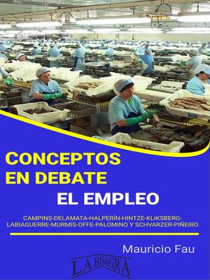 cover image of Conceptos en Debate. El Empleo